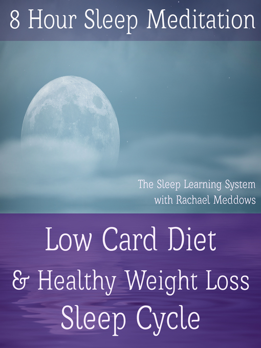 Title details for 8 Hour Sleep Meditation: Low Carb Diet & Healthy Weight Loss Sleep Cycle by Joel Thielke - Available